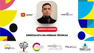 PrintCast #125 &ndash; Ederson Marques