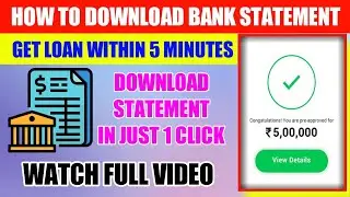 How To Download Indian Bank Statement for Loan Purpose and other use | Get #Loan In RBI approved app