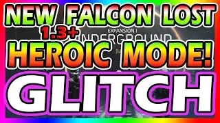 NEW! Falcon Lost Incursion Glitch | The Division | HEROIC MODE | Never Take Damage GLITCHES 1.3 WTF!