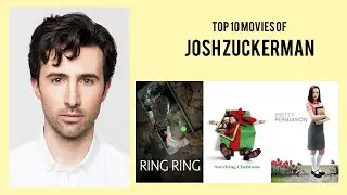 Josh Zuckerman Top 10 Movies of Josh Zuckerman| Best 10 Movies of Josh Zuckerman
