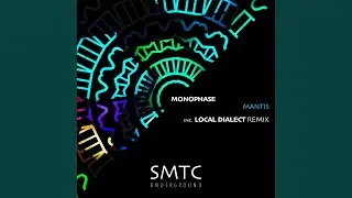 Mantis (Local Dialect Remix)