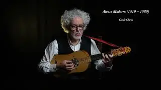 Conde Claros - Alonso Mudarra - Eduardo Eg&uuml;ez, 6 course lute