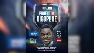 PROFILE IN DISCIPLINE || Pastor Prince Omene
