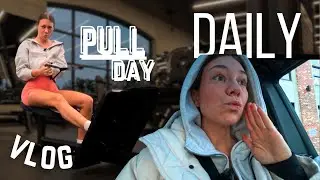 PULL day // Daily vlog