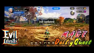 EVIL LANDS &bull; MAGE &bull; DAILY QUEST &bull; 1ST JOB: 4 PLAYER IN PVP MODE &bull; 05082021 &bull; BEST ONLINE ACTION RPG