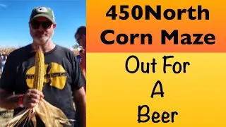 Robb&rsquo;s Beer Talk does Craft Beers With Friends and 450 North Brewing Corn Maze Brewfest
