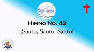 HIMNO 43 SANTO SANTO SANTO