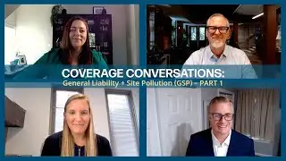 Coverage Conversations: Combined General Liability & Site Pollution (Part One)