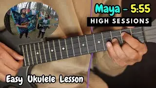 Maya - 5:55 | Ukulele Lesson