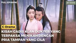 SUAMI TAMPANKU YANG GILA || Seluruh Alur  Drama Lovely Swords Girl