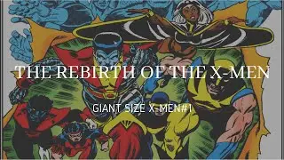 The X-Men Rebirth (Giant Size X Men #1)