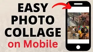 How to Make a Photo Collage on Phone - iPhone, Android, & Samsung