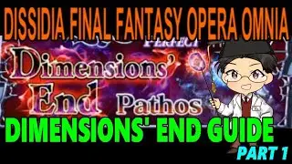 DISSIDIA FINAL FANTASY OPERA OMNIA: DIMENSIONS' END PATHOS GUIDE PART 1