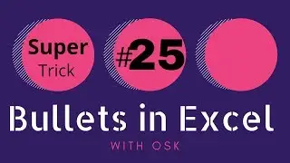 IITCA Super Trick 25 | Insert Bullet Shapes quickly with osk in Excel
