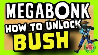 Megabonk Как разблокировать Буш