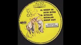 Acid Warrior - Acid Bites (1994)