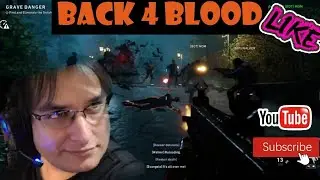 Back 4 Blood - (Mission) Grave Danger