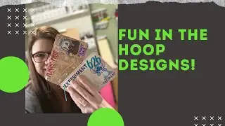 Fun &lsquo;in the hoop&rsquo; project!