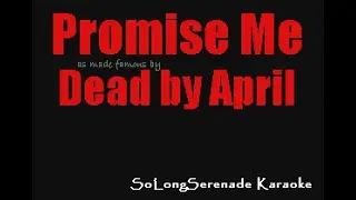 Dead By April - Promise Me (Karaoke Version)
