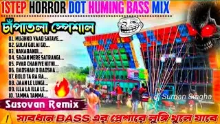 পর পর 10 Chapatala Box Competition Special 1 Step Horror Dot Humming Bass Mix 2025  Dj Susovan Remix