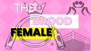 The Brood Female