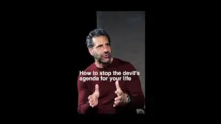 How to stop the devil's plan for your life