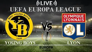 🔴Young Boys vs Lyon | UEFA Europa League | Live Score