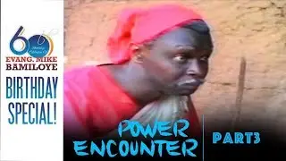 POWER ENCOUNTER 3 (AGBARANLA)