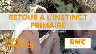 bande annonce Retour &agrave; l'instinct primaire : Pour le meilleur et pour le pire sur RMC Story