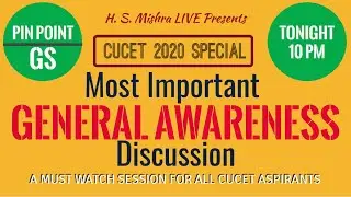 IMPORTANT GENERAL AWARENESS || CUCET 2020 || H. S. Mishra || Pin  Point GS