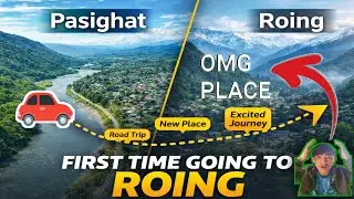 Arunachal Ka Hidden Beauty | Roing ⛰️ Travel Vlog  #vlog #pyf #Viral #lifeestyle #travelvlog #viral