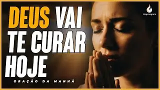 Oração de Cura Profunda: Receba Milagres Hoje | Oração da Manhã #deuscura