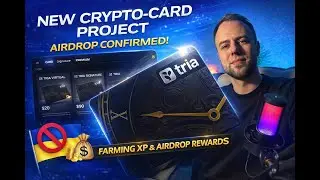 TRIA AIRDROP ПІДТВЕРДЖЕНО ✅ Як отримати криптокарту та фармити XP
