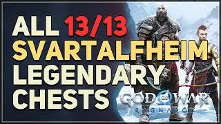 All 13 Svartalfheim Legendary Chest Locations God of War Ragnarok