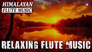 Morning Flute Music | Himalayan Flute Music | Meditation Music | (बाँसुरी) Aparmita Ep. 227
