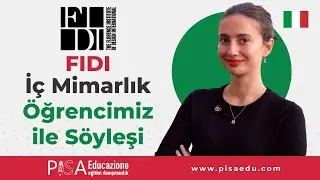 Floransa'da FIDI'de İç Mimarlık Eğitimi Alan Berfin ile Gerçek Öğrenci Deneyimi