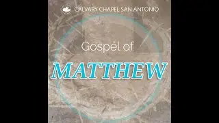 Matthew 19:9-13 - Pastor Ron Arbaugh