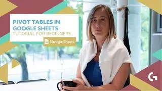 Pivot tables in Google Sheets tutorial for beginners | Looke Studio by Gaille Reports