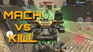 MACH vs KILL - GREENMAP - World of Robots