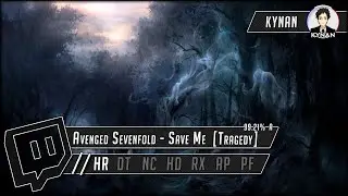 osu! : Avenged Sevenfold - Save Me [Tragedy] + HR (A)