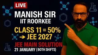 JEE Main Jan 21, 2026 🔥 | Full Solution & Analysis | Both Shifts | Paper Difficulty & Trends
