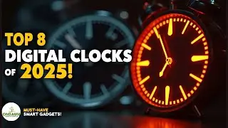 Top 8 Digital Wall Clocks You Must Have in 2025 | Ondaum #digitalclocks #smartgadgets