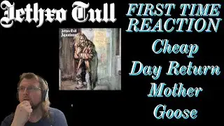 Jethro Tull Cheap Day Return Mother Goose First Time Reaction