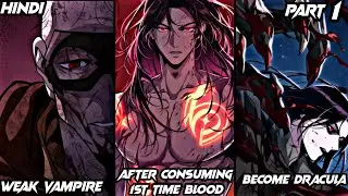 [PART 1] RUTHLESS VAMPIRE.....BUT ONLY FOR ENEMY | LATEST RELEASE MANGA EXPLAIN IN HINDI 