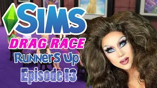 Sims 4 Queen | Sims Drag Race Runners Up #13