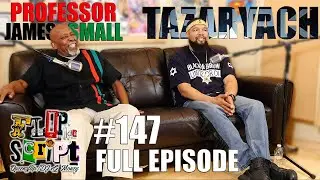 F.D.S #147 - PROF JAMES SMALL & CPT TAZARACH - AFRICAN SPIRITUALITY, HEBREW ISRAELITE - FULL EPISODE