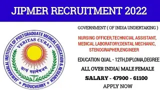 JIPMER recruitment 2022|steno jobs in government|nurse govt job vacancy|technical vacancy 2022