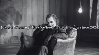 Witches, Demons & Shadows Have Been Watching You Since 2024 | Joker’s Warning