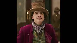 Wonka edit