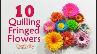 DIY 10 Quilling Fringed flowers | quilling flowers | how to make fringed flower in quilling